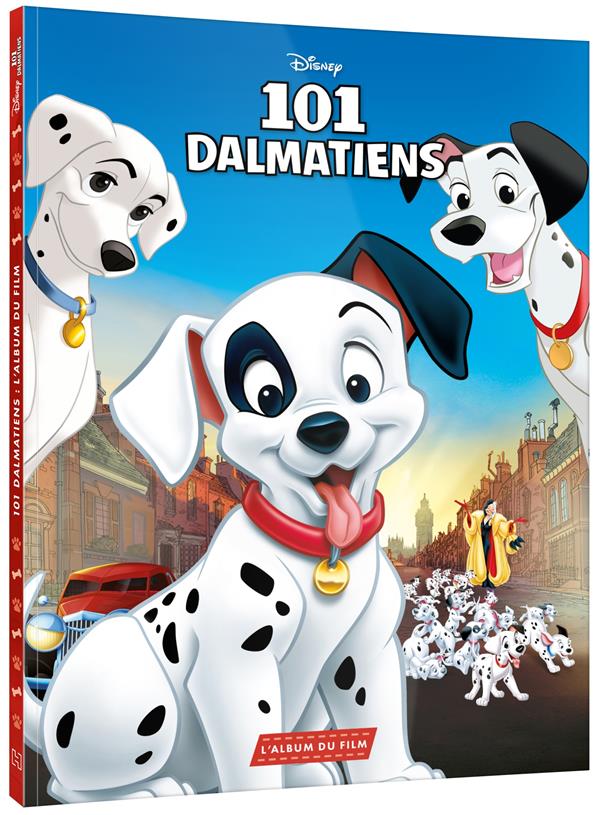 LES 101 DALMATIENS - L'ALBUM DU FILM - DISNEY