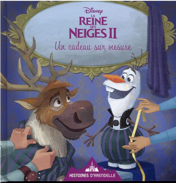 LA REINE DES NEIGES 2 - HISTOIRES D'ARENDELLE - VOL.11 - UN CADEAU SUR-MESURE