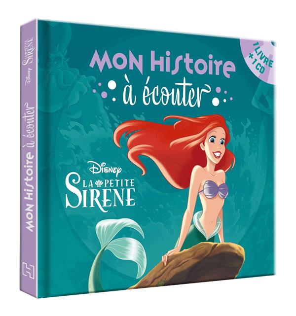 LA PETITE SIRENE - MON HISTOIRE A ECOUTER - LIVRE CD - DISNEY PRINCESSES