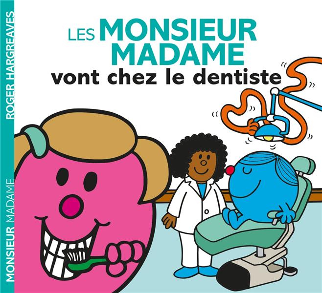 MONSIEUR MADAME - LES MONSIEUR MADAME VONT CHEZ LE DENTISTE
