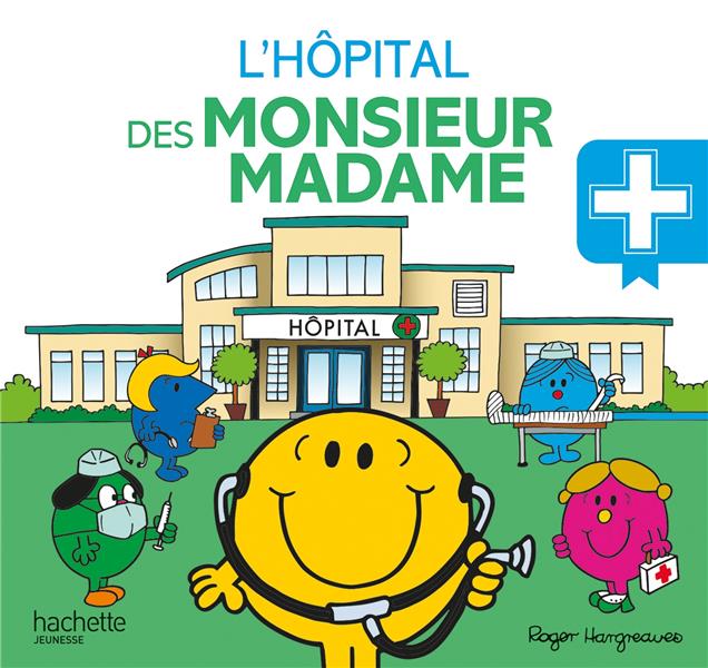 L'HOPITAL DES MONSIEUR MADAME