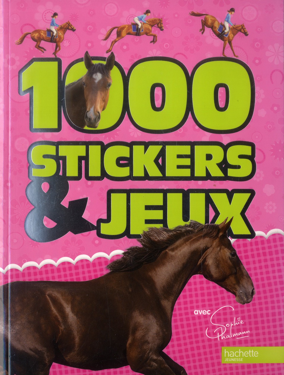1 000 STICKERS ET JEUX SOPHIE THALMANN