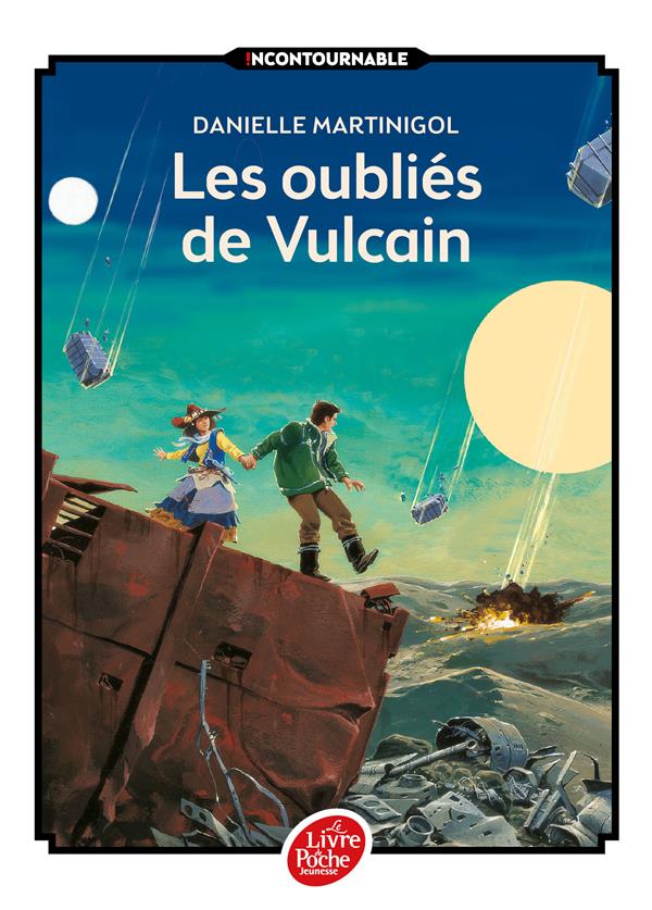 LES OUBLIES DE VULCAIN