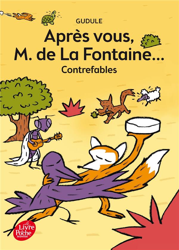 APRES VOUS, M. DE LA FONTAINE...