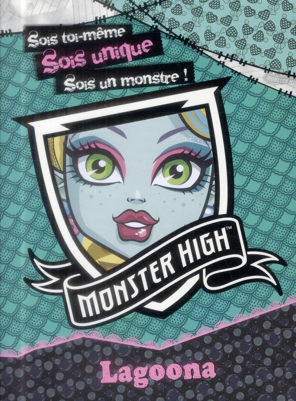 MONSTER HIGH / LE LIVRE D'ACTIVITES DE LAGOONA