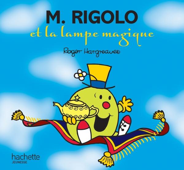 MONSIEUR RIGOLO ET LA LAMPE MAGIQUE