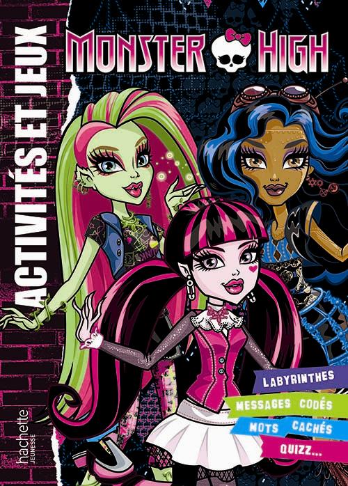 MONSTER HIGH / ACTIVITES ET JEUX N 2