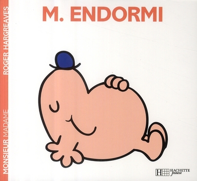 MONSIEUR ENDORMI