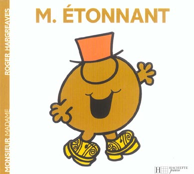 MONSIEUR ETONNANT