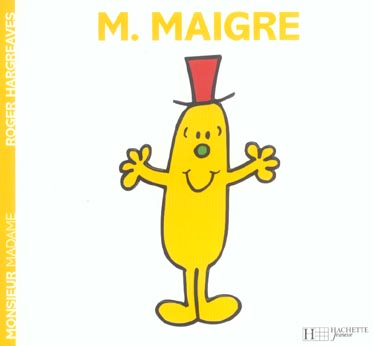 MONSIEUR MAIGRE