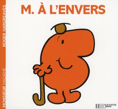 MONSIEUR A L'ENVERS