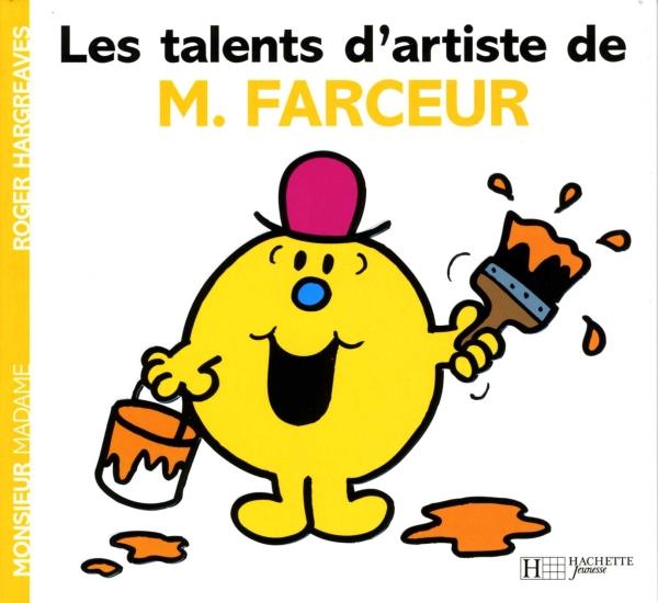 LES TALENTS D'ARTISTES DE MONSIEUR FARCEUR