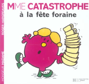 MADAME CATASTROPHE A LA FETE FORAINE