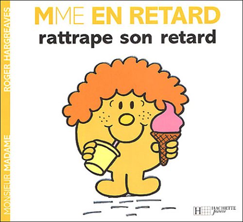 MADAME EN RETARD RATTRAPE SON RETARD