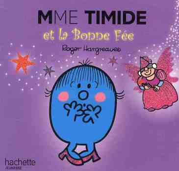 MADAME TIMIDE ET LA BONNE FEE