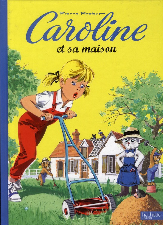 CAROLINE ET SA MAISON