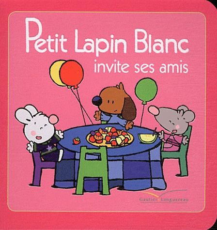 PETIT LAPIN BLANC INVITE SES AMIS