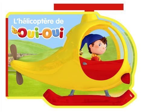 L'HELICOPTERE DE OUI-OUI