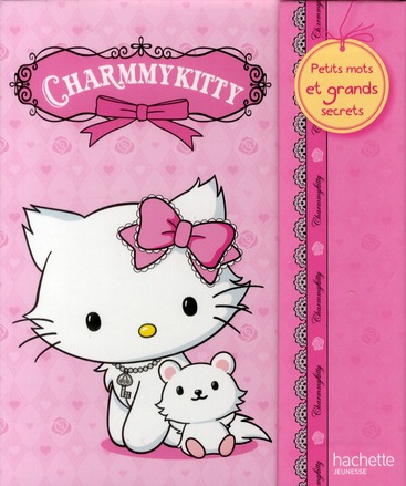 PETITS MOTS GRANDS SECRETS CHARMMY KITTY