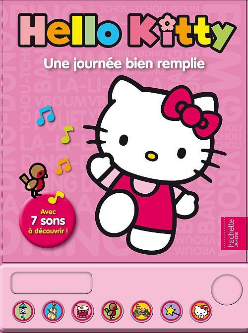 LIVRE SON - UNE JOURNEE BIEN REMPLIE AVEC HELLO KITTY