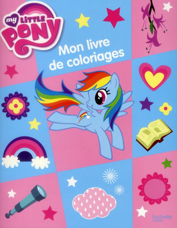 MON LIVRE DE COLORIAGE MY LITTLE PONY