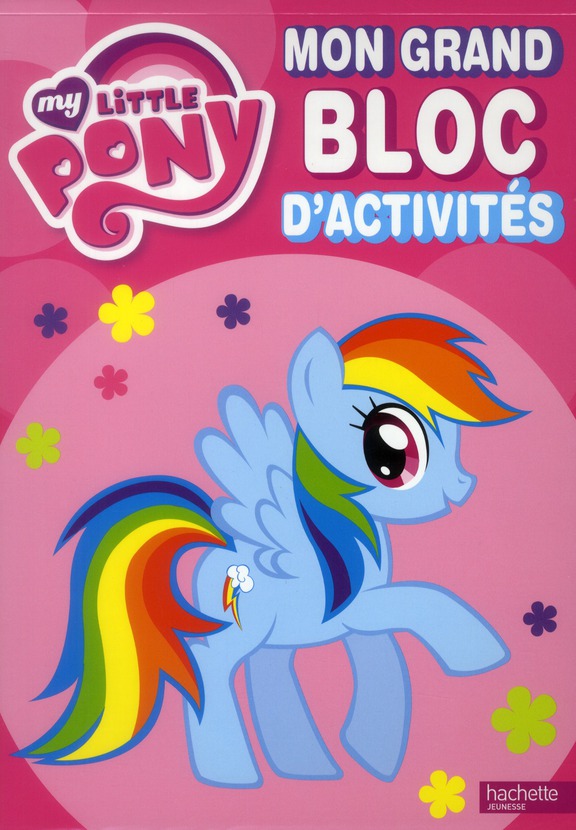 MON BLOC D ACTIVITES MY LITTLE PONY