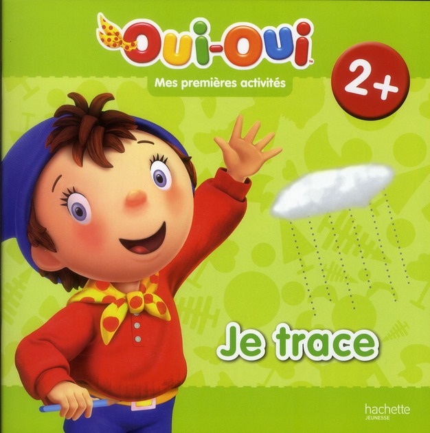 MES 1ERES ACTIVITES OUI-OUI - JE TRACE