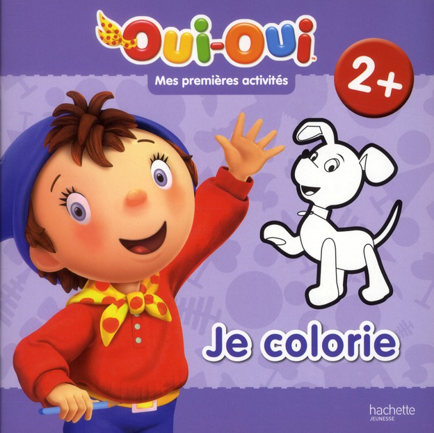 MES 1ERES ACTIVITES OUI-OUI - JE COLORIE