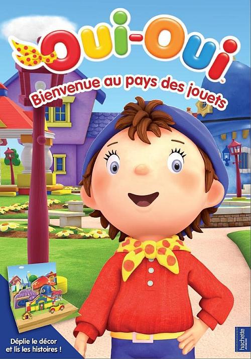 BIENVENUE AU PAYS DES JOUETS - OUI-OUI