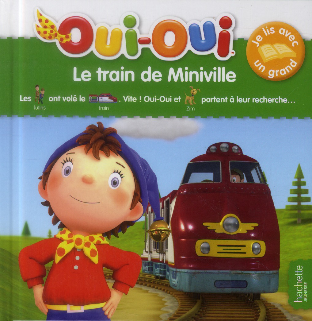 JE LIS AVEC UN GRAND - LE TRAIN DE MINIVILLE