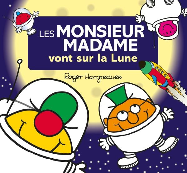 MONSIEUR MADAME - LES MONSIEUR MADAME VONT SUR LA LUNE