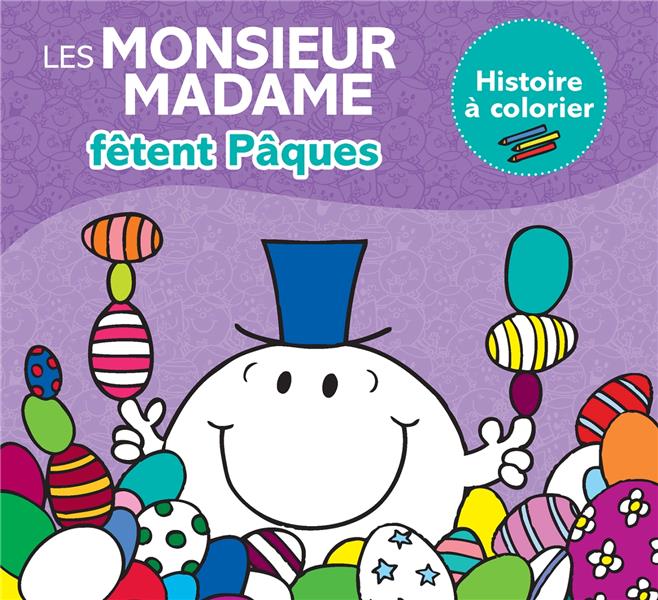 MONSIEUR MADAME - HISTOIRE A COLORIER "PAQUES"