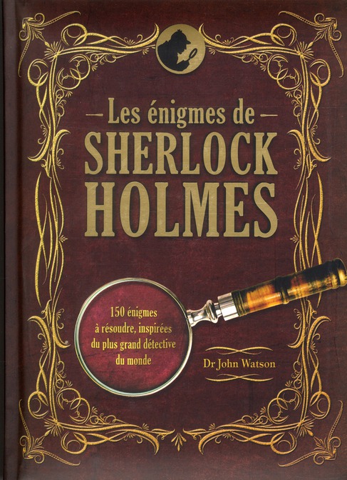 LES ENIGMES DE SHERLOCK HOLMES