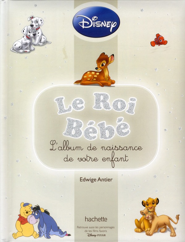LE ROI BEBE - ALBUM DE NAISSANCE DE VOTRE ENFANT