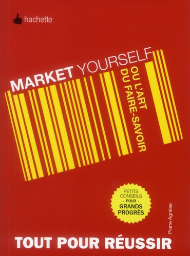 MARKET YOURSELF OU L'ART DU FAIRE SAVOIR