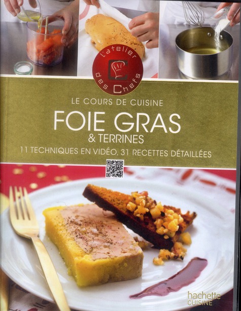 COURS DE CUISINE FOIE GRAS ET TERRINES