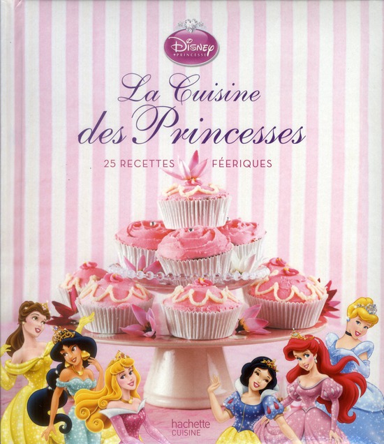 LA CUISINE DES PRINCESSES