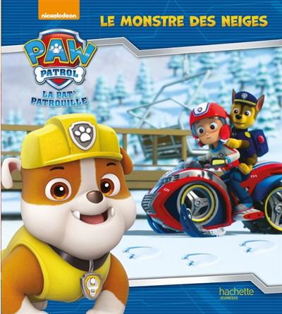 PAW PATROL - LA PAT' PATROUILLE / LE MONSTRE DES NEIGES