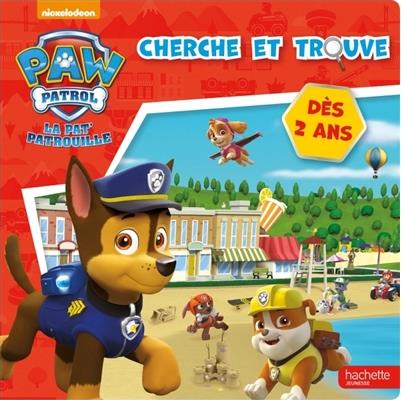 PAW PATROL - LA PAT' PATROUILLE / CHERCHE ET TROUVE