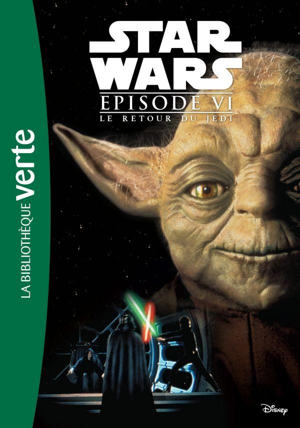 STAR WARS 10-12 ANS - T06 - STAR WARS - EPISODE VI - LE RETOUR DU JEDI - LE ROMAN DU FILM