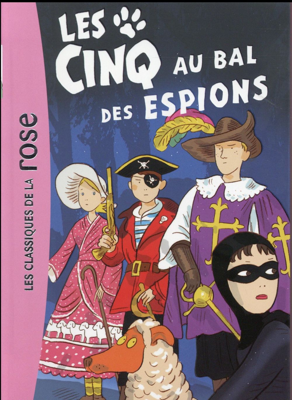 LE CLUB DES CINQ - T44 - LES CINQ 44 - LES CINQ AU BAL DES ESPIONS