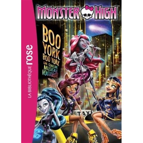 MONSTER HIGH - T08 - MONSTER HIGH 08 - BOO YORK BOO YORK