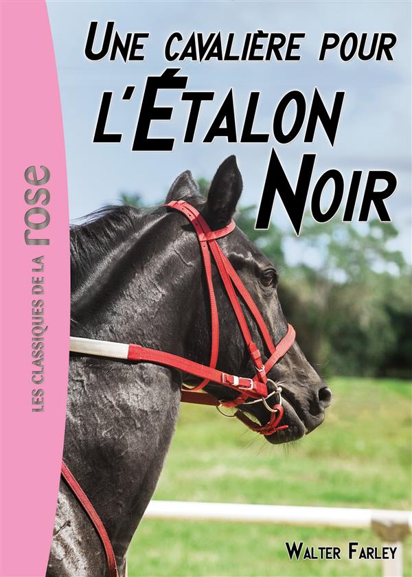 L'ETALON NOIR - T18 - L'ETALON NOIR 18 - UNE CAVALIERE POUR L'ETALON NOIR