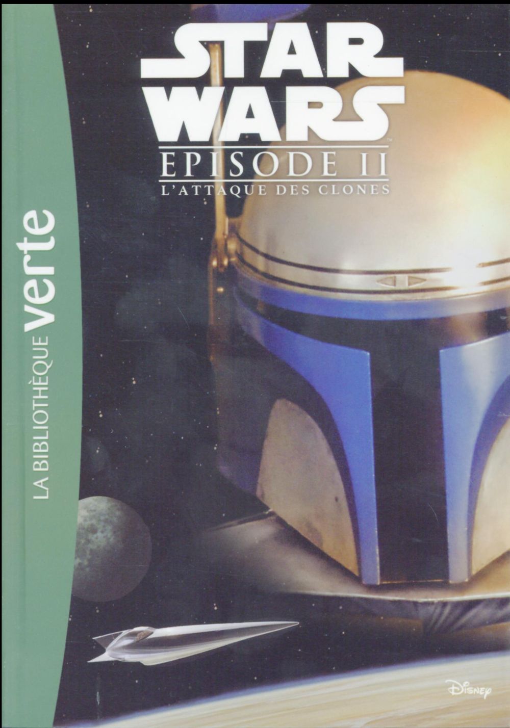 STAR WARS 10-12 ANS - T02 - STAR WARS - EPISODE II - L'ATTAQUE DES CLONES - LE ROMAN DU FILM