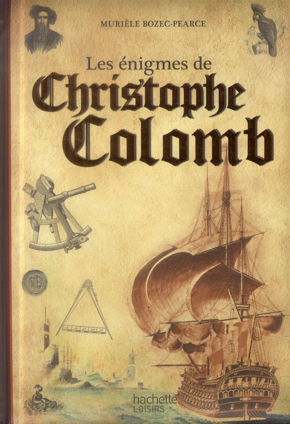 LES ENIGMES DE CHRISTOPHE COLOMB