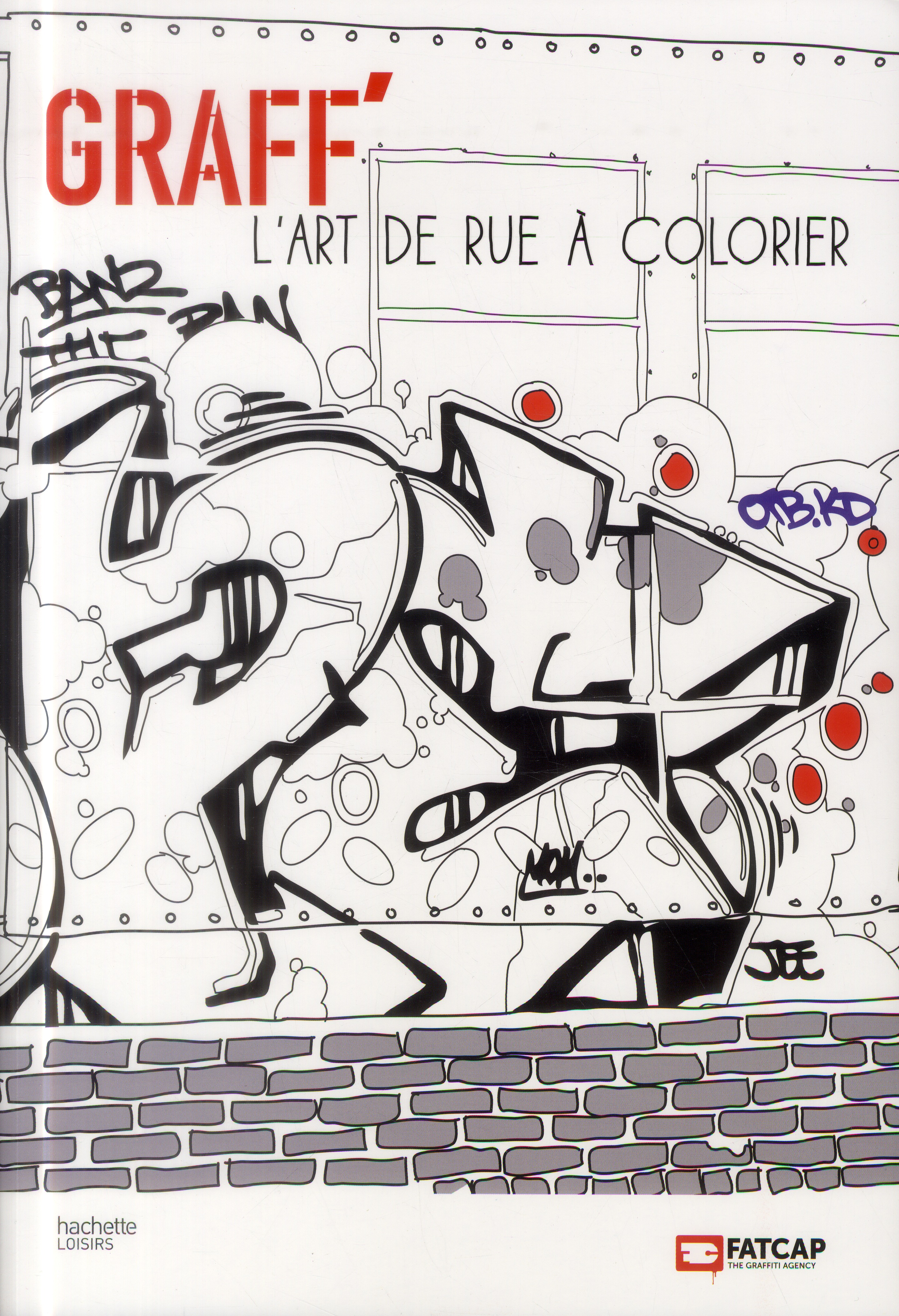 GRAFF' L'ART DE RUE A COLORIER