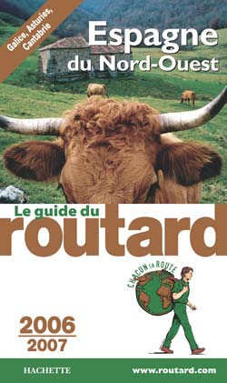 GUIDE DU ROUTARD ESPAGNE DU NORD 2006/2007