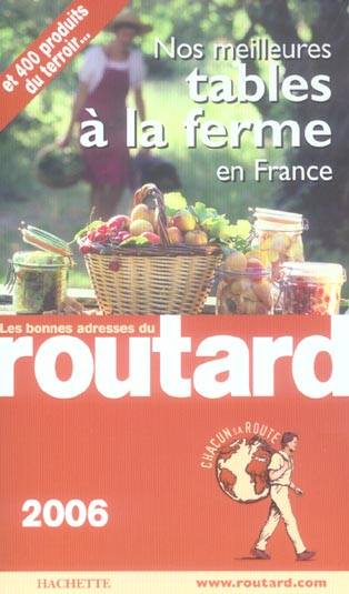 GUIDE DU ROUTARD - NOS MEILLEURES TABLES A LA FERME EN FRANCE