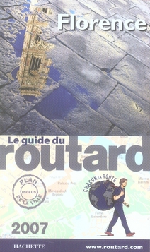 GUIDE DU ROUTARD FLORENCE 2007