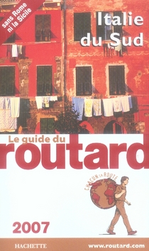 GUIDE DU ROUTARD ITALIE DU SUD 2007